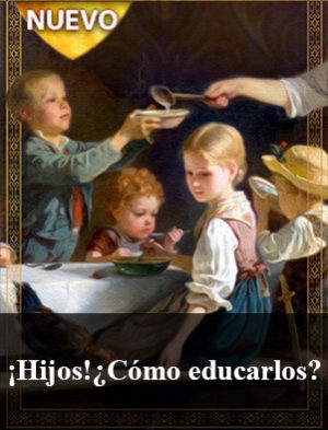 ¡Hijos! ¿Cómo educarlos?