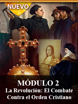 Revolución y Contra-Revolución – Módulo 2